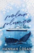 Polar Plunge by Hannah Logan Paperback