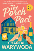 The Porch Pact by Chantal Warywoda